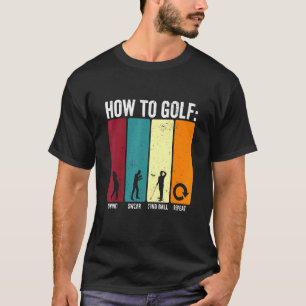 Lustig Wie Golfschwung Fluchen Wiederholen Golf T-Shirt