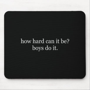 Lustig Wie Schwer Kann Es Sein Mousepad