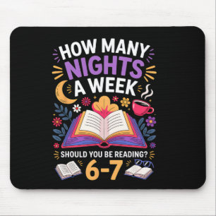 Lustig, wie viele Nächte pro Woche man lesen sollt Mousepad