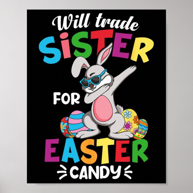 Lustig Wird Schwester Für Oster Süßigkeiten Dabbin Poster (Vorne)