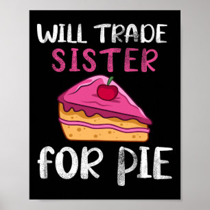 Lustig Wird Schwester Für Pie Kürbis-Pie Danke Han Poster