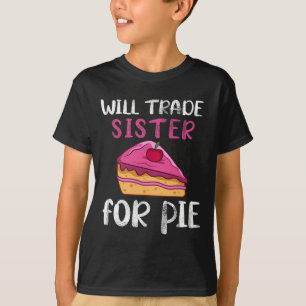 Lustig Wird Schwester Für Pie Kürbiskuchen Danke T T-Shirt