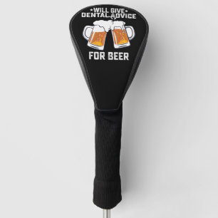 Lustig wird Zahnarztberatung für Bier geben Golf Headcover