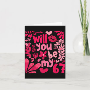 Lustig Wirst du mein 67. Valentins Boho Blumen Cou Karte