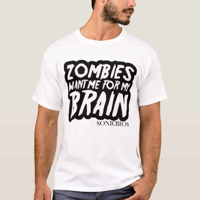 Lustig: Zombie wollen mich T-Shirt (Vorderseite)