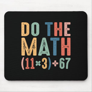 Lustige 100-Tage-Schul-Math-Gleichung Rechne die M Mousepad