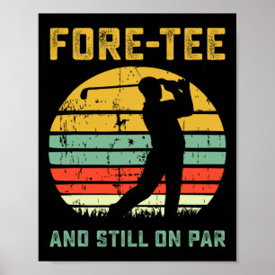 Lustige 40. Geburtstags-Golf-Wortspiel Golfen 40 J Poster