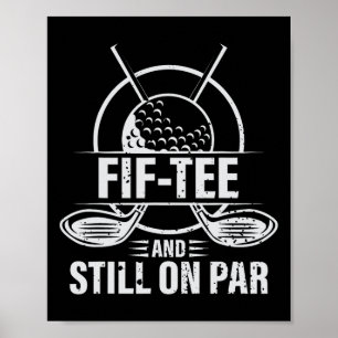 Lustige 50. Geburtstags-Golf-Wortspiel Golfen 50 J Poster