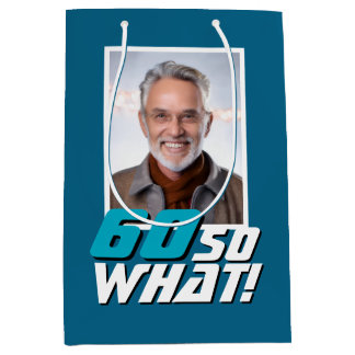 Lustige 60, na und Zitat Foto 60. Geburtstag Mittlere Geschenktüte