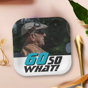 Lustige 60 na und Zitat Foto 60. Geburtstag Pappteller