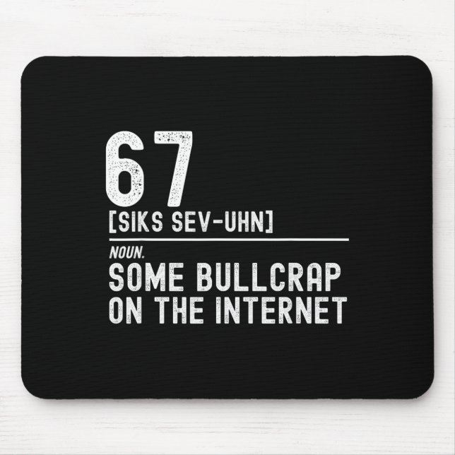 Lustige 67 Definition, 67 Meme, ich hasse 67, Anti Mousepad (Vorne)