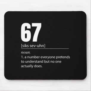 Lustige 67 Definition Die Bedeutung Von 67 Meme Si Mousepad