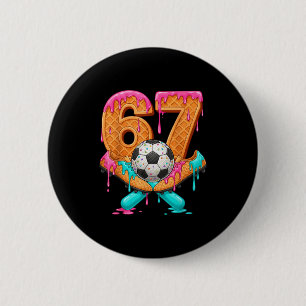 Lustige 67 Fußball Drip Nummer 67 Fußball _1 Button