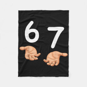 Lustige 67 Hände Six Seven Meme Nummer 6 und 7 Gen Fleecedecke