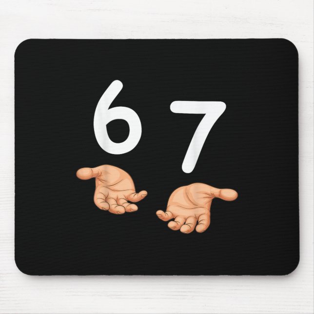 Lustige 67 Hände Six Seven Meme Nummer 6 und 7 Gen Mousepad (Vorne)