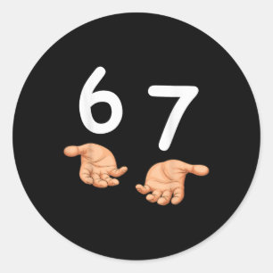 Lustige 67 Hände Six Seven Meme Nummer 6 und 7 Gen Runder Aufkleber