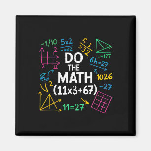 Lustige 67 Mathe-Gleichung 100 Tage Schule 100 Tag Magnet