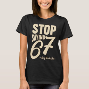 Lustige 67 Sechs Sieben Weird Lehrer Meme Tees Erw