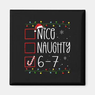 Lustige 67 Six Seven Meme Weihnachten Unartig Nett Magnet