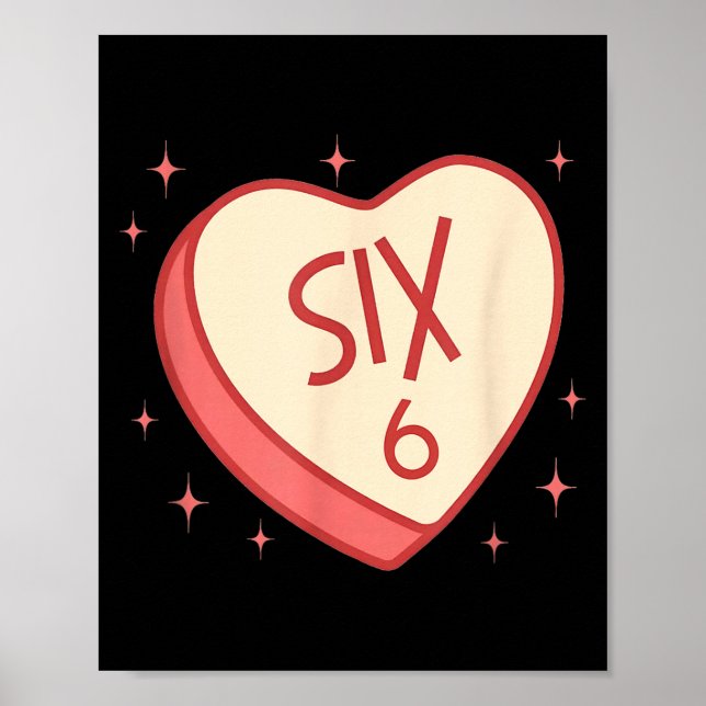 Lustige 67 Valentinstag Süßigkeiten Herz 6 7 Meme  Poster (Vorne)