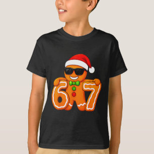 Lustige 67 Weihnachten 6 7 Lebkuchen Sechs Sieben T-Shirt