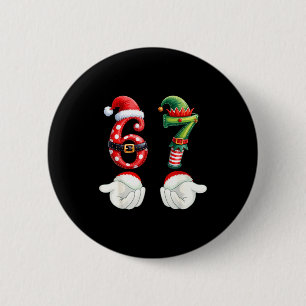 Lustige 67 Weihnachts-Pyjamas Sechs Sieben Meme 6  Button