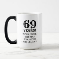 Lustige 69. Geburtstags-Tasse für neunundsechzig