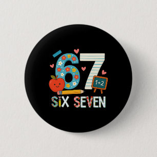 Lustige 6 7 Sechs Sieben Meme 67 Lehrer Für Männer Button
