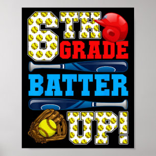 Lustige 6. Klasse Batter Up Softball Erster Schult Poster