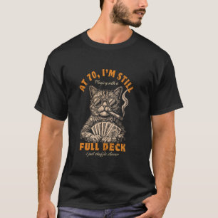 Lustige 70. Geburtstag 70 Jahre alte Kartenspieler T-Shirt