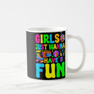 Lustige 80er Mädchen wollen nur Spaß haben 1980er  Kaffeetasse