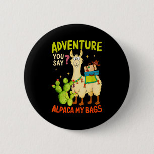 Lustige Abenteuer Sie Sagen Alpaka Meine Taschen L Button