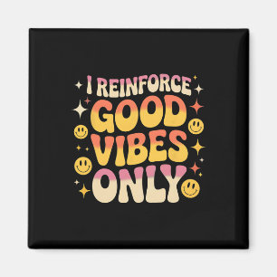 Lustige Aby-Therapie Gute Vibes Verhaltensanalytik Magnet
