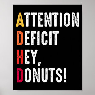 Lustige ADHD-Donuts sagen Aufmerksamkeitsbewusstse Poster