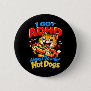 Lustige ADHD-Katze isst immer Hot Dogs Lebensmitte Button