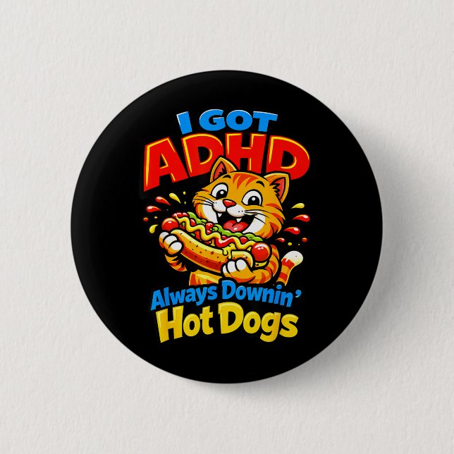Lustige ADHD-Katze isst immer Hot Dogs Lebensmitte Button (Vorderseite)