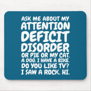 Lustige Adhd-Zitat Frag Mich Über Mein Aufmerksamk Mousepad