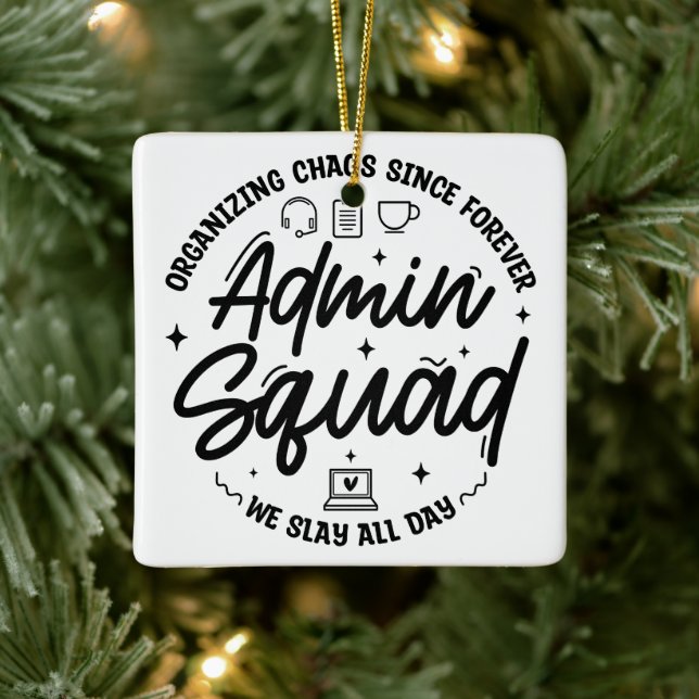 Lustige Admin Prof Zitaten Tag Squad Chaos Organis Keramikornament (Baum)