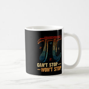 Lustige aggressive Zitat Kann nicht aufhören wird Kaffeetasse