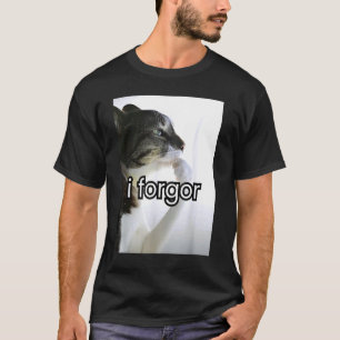 lustige alberne Katzen-Meme ich vergaß cringe brai T-Shirt
