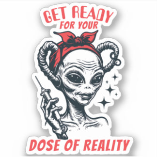 Lustige Alien-Hypodermic-Nadel-Dosis Realität Aufkleber