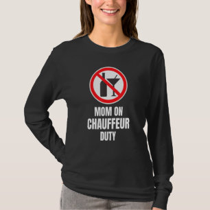 Lustige alkoholfreie Mutter im Chauffeurdienst T-Shirt
