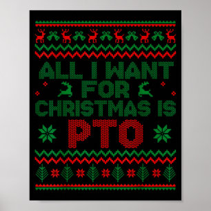 Lustige Alles was ich zu Weihnachten will ist Pto Poster