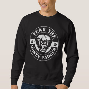 Lustige Angst vor dem Honigdachs Tolles Geschenkti Sweatshirt