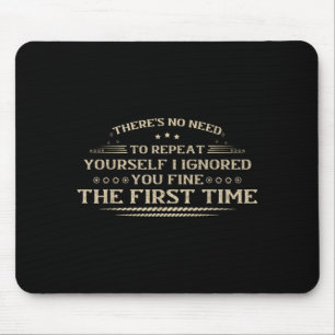 Lustige anstößige Zitate Erwachsenen Humor Sarkast Mousepad
