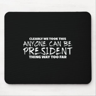 Lustige Anti-Trump-Protestbekleidung Mousepad