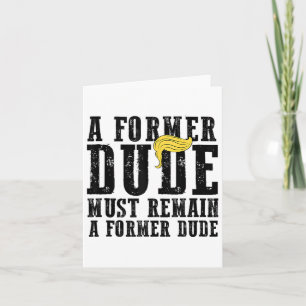 Lustige Anti-Trump-Spruch Ehemaliger Typ Präsident Karte