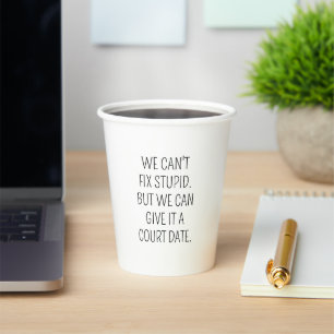 Lustige Anwalt Kaffeetasse, Kann Dummheit Nicht Re Pappbecher