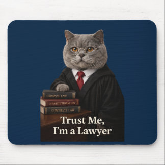 Lustige Anwalt-Katze-Mauspad - Vertrauen Sie mir, Mousepad