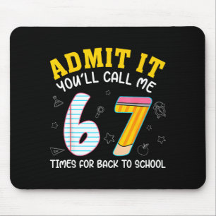 Lustige Anzeige, die du 67 Mal anrufst, Back To Sc Mousepad